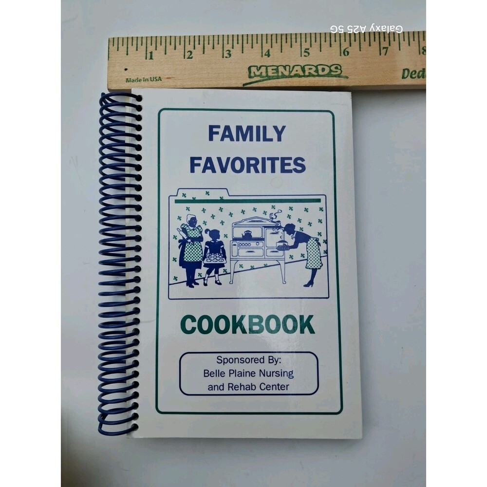 Belle Plain Spiral Family Favorites Cookbook Nursing And Rehab Center
